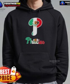 Good Philadelphia Phillies baseball hoodie featuring a vibrant Mexican flag design, perfect for fans and stylish wear.