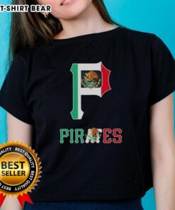 Good Pittsburgh Pirates Baseball X Mexican Flag Ladies Tee featuring vibrant colors and stylish design for fans.