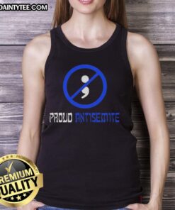 Good Proud Antisemite Semicolon Tank Top featuring bold graphic design, perfect for making a statement in casual wear.