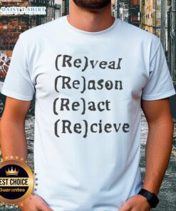 Good Reveal Reason React Receive T-Shirt design featuring vibrant graphics and a stylish fit for tech enthusiasts.