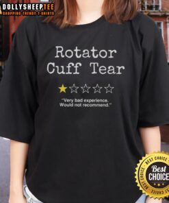 One-star review of Good Rotator Cuff product on a ladies tee, highlighting a very bad experience and lack of recommendation.