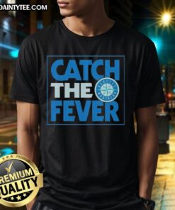 Good Seattle Mariners Catch The Fever T-Shirt featuring vibrant colors and team logo, perfect for fans and collectors.