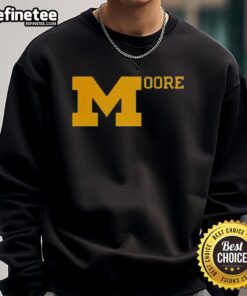 Good Sherrone Moore Michigan football sweatshirt in maize and blue, perfect for fans and game day wear.