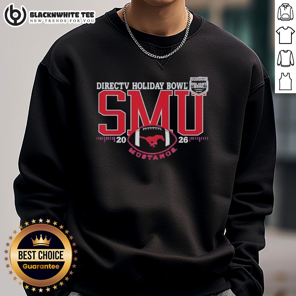 Good Smu Mustangs Directv Holiday Bowl Footbal 2026 Sweatshirt 2026 Good SMU Mustangs sweatshirt for Directv Holiday Bowl football fans, featuring team colors and logo.