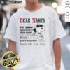 Good Snoopy Dear Santa T-Shirt featuring a humorous quote about wanting a fat bank account and a skinny body.