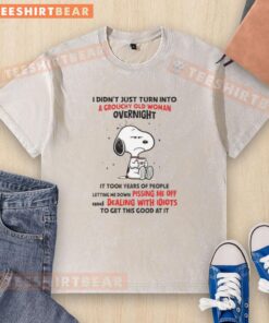 Good Snoopy I Didn't Just Turn Into A Grouchy Old Woman Overnight T-Shirt featuring Snoopy graphic design.