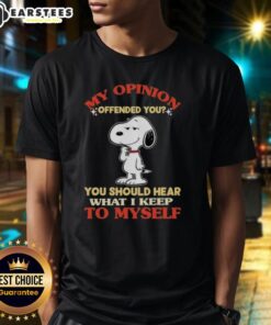 Good Snoopy t-shirt with 'My Opinion Offended You, You Should Hear What I Keep To Myself' design for casual wear.