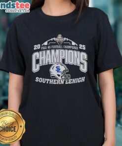 Good Southern Lehigh PIAA 4A Football Champions ladies tee showcasing team pride and athletic style.