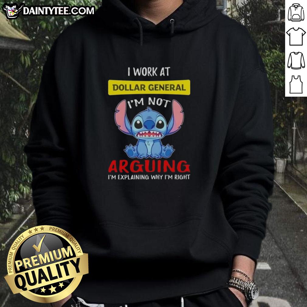 good-stitch-i-work-at-dollar-general-im-not-arguing-im-explaining-why-im-right-hoodie Good Stitch I Work at Dollar General hoodie featuring 'I'm Not Arguing, I'm Explaining Why I'm Right' slogan.