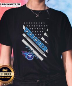 Good Tennessee Titans Football X Teacher American Flag Ladies Tee showcasing team spirit and patriotic design.