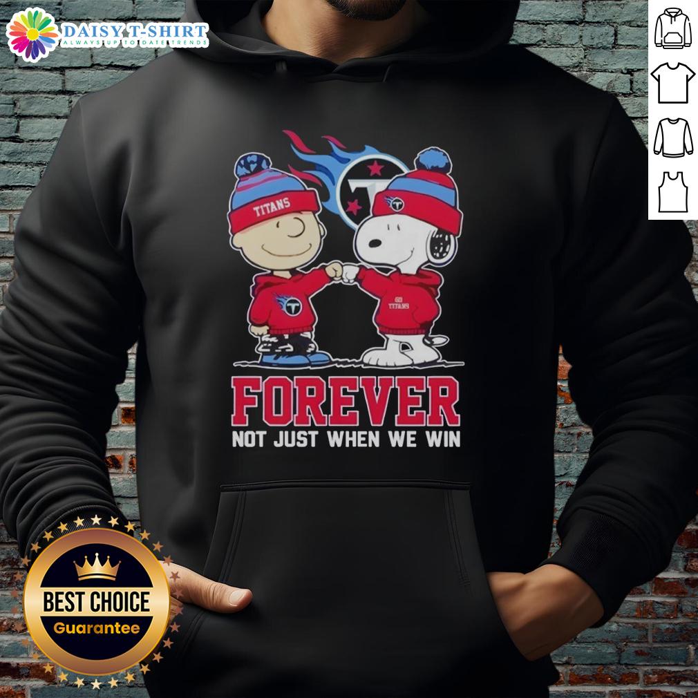 Good Tennessee Titans X Charlie Brown Vs Snoopy Forever Not Just When We Win Hoodie Good Tennessee Titans x Charlie Brown vs Snoopy Forever hoodie featuring playful graphics and team colors for fans.