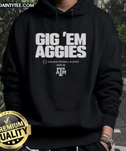 Texas A&M Aggies NCAA College Football Playoff 2025-2026 hoodie with 'Gig 'Em Aggies' slogan displayed.