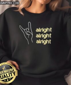 Good Texas Longhorns 'Hook Em' neon sign sweatshirt featuring 'Alright Alright Alright' design, perfect for fans.