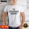 Good The Extravagant Warrior T-Shirt featuring bold graphics and vibrant colors for a stylish, unique look.