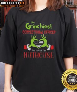 Good The Grinchiest Correctional Officer This Side Of The Nuthouse Ladies Tee featuring a playful design and vibrant colors.