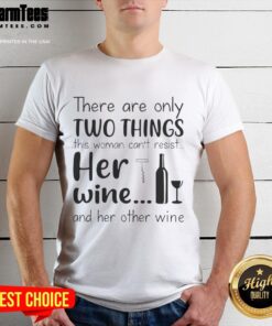 Woman wearing 'Her Wine and Her Other Wine' t-shirt, smiling with a glass of wine in hand, showcasing her love for wine.