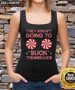 Funny Christmas tank top featuring the phrase Good, They Aren't Going To Suck Themselves with colorful candy graphics.