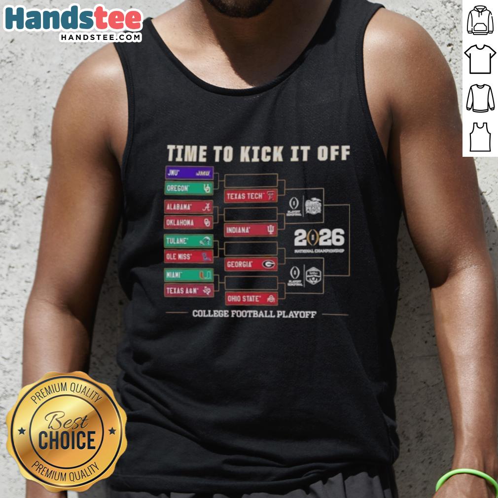 good-time-to-kick-it-of-college-football-playoff-2025-26-tank-top Good Time to Kick It Off College Football Playoff 2025-26 tank top featuring vibrant graphics and sporty design.