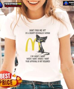 Grumpy McDonald's woman tee featuring a tired cat, expressing a playful attitude with the phrase 'I do what I want.'