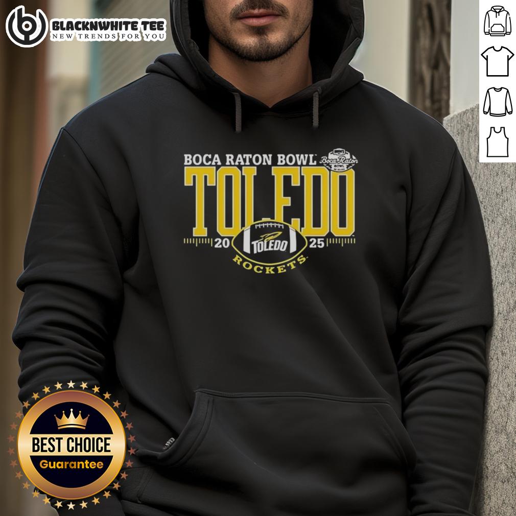 Good Toledo Rockets Boca Raton Bowl 2025 Hoodie Good Toledo Rockets Boca Raton Bowl 2025 hoodie featuring team colors and logo, perfect for fans and game day wear.