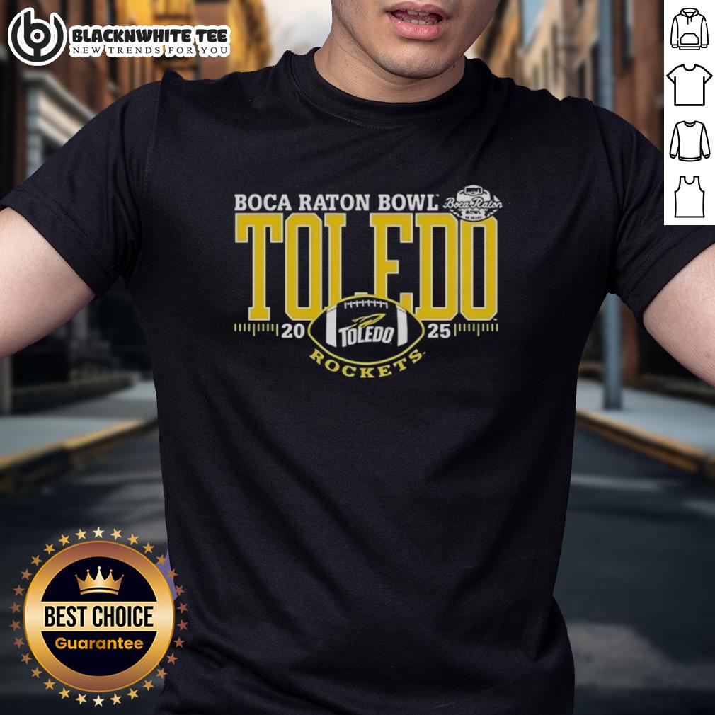 Good Toledo Rockets Boca Raton Bowl 2025 T Shirt Good Toledo Rockets Boca Raton Bowl 2025 T-Shirt featuring vibrant team colors and bold graphics for fans.