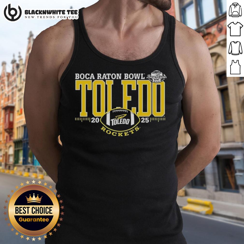 Good Toledo Rockets Boca Raton Bowl 2025 Tank Top Alt Text: Good Toledo Rockets Boca Raton Bowl 2025 tank top featuring team colors and logo, perfect for game day wear.