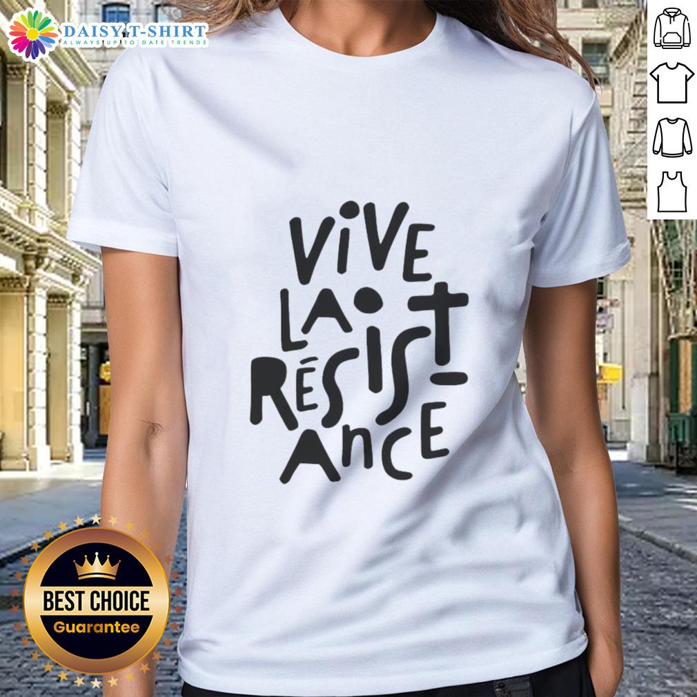 Good Vive La Resistance Ladies Tee Alt Text: Good Vive La Resistance Ladies Tee featuring a stylish design perfect for casual wear and expressing individuality.