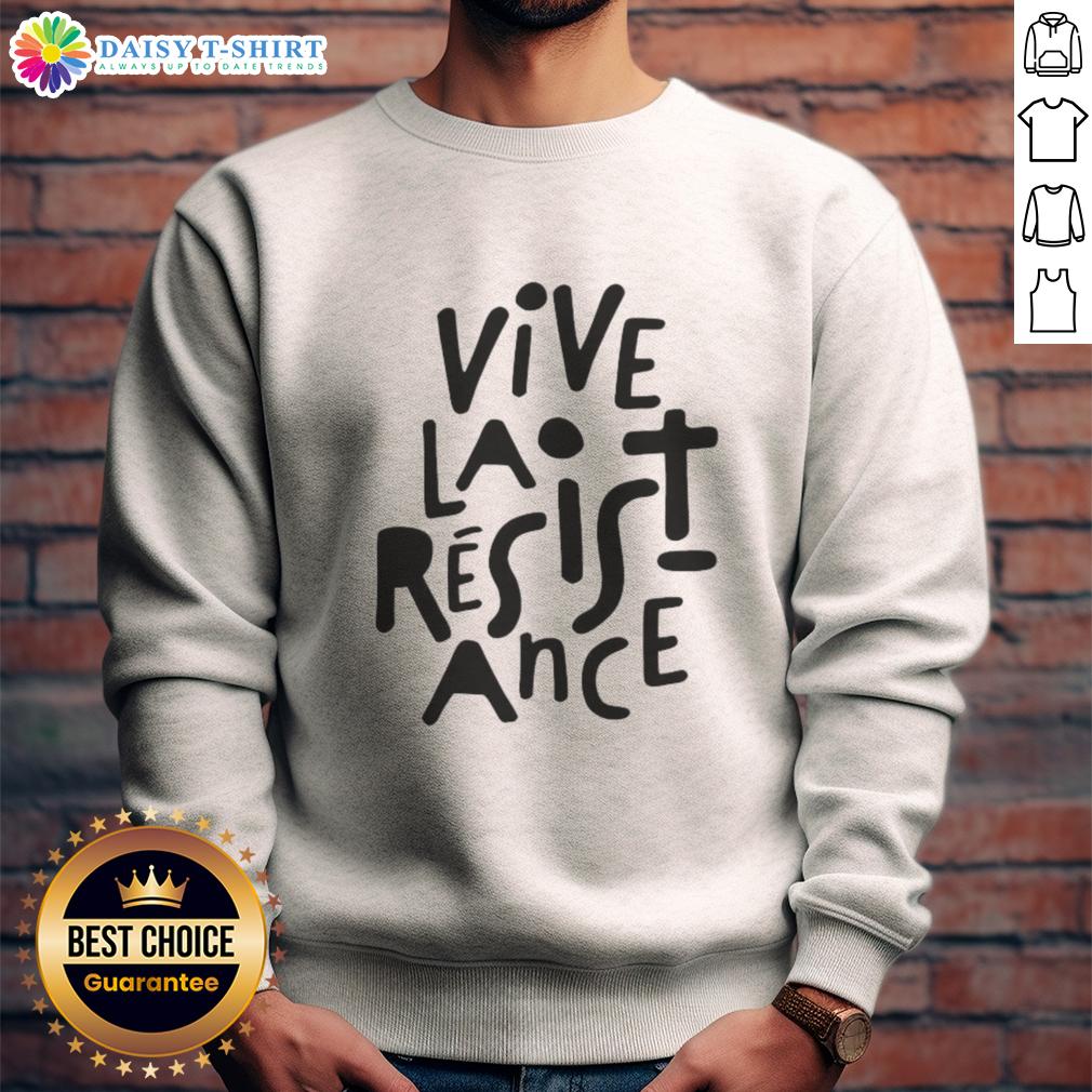 Good Vive La Resistance Sweatshirt Alt Text: Stylish Good Vive La Resistance sweatshirt with bold graphic design, perfect for casual wear and expressing individuality.
