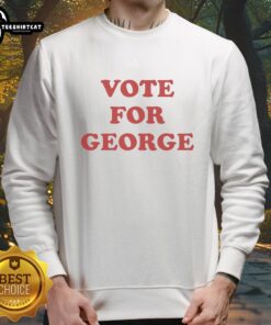 Good Vote For George Kittle Sweatshirt featuring bold text and sporty design, perfect for 49ers fans and supporters.
