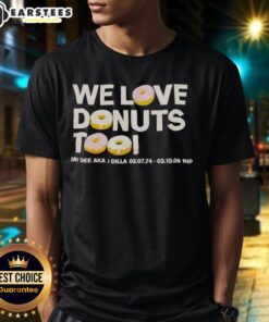 Good We Love Donuts Too Jay Dee aka J Dilla RIP T-Shirt featuring a vibrant design celebrating hip hop culture.