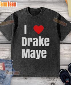 Good Will Campbell I Love Drake Maye washed t-shirt in casual style, perfect for fans of sports and trendy apparel.