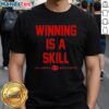 Good Winning Is A Skill Oklahoma Breakdown T-Shirt featuring bold graphics and vibrant colors for sports enthusiasts.