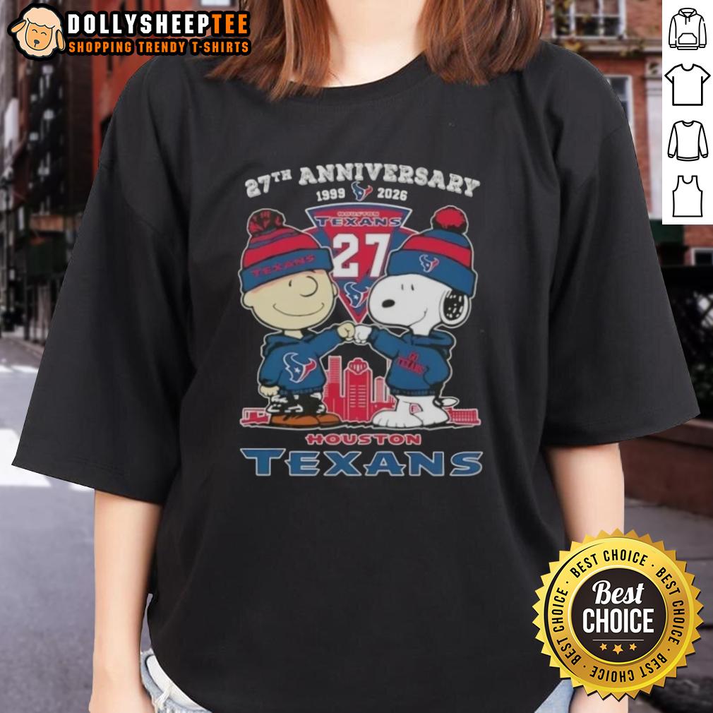Hot Charlie Brown And Snoopy 27th Anniversary 1999 2026 Houston Texans Football Skyline Ladies-Tee Alt Text: Hot Charlie Brown and Snoopy 27th Anniversary Houston Texans football skyline ladies tee, celebrating 1999-2026.