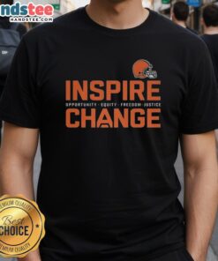 Hot Cleveland Browns football T-shirt promoting change, opportunity, equity, freedom, and justice for fans.