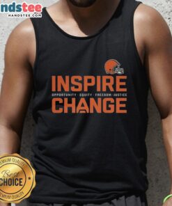 Hot Cleveland Browns tank top promoting change, opportunity, equity, and justice in football and community.