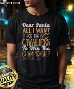 Hot Dear Santa t-shirt featuring Cleveland Cavaliers championship wish, perfect for fans celebrating the NBA season.