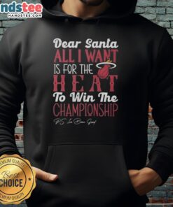 Alt Text: Hot Dear Santa hoodie featuring Miami Heat championship wish, perfect for passionate basketball fans.