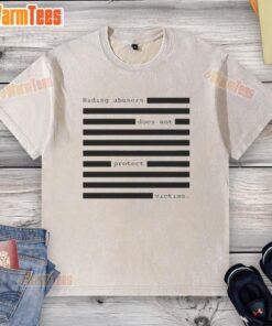 Hot Hiding Abusers Does Not Protect Victims washed t-shirt design promoting awareness of abuse and victim protection.