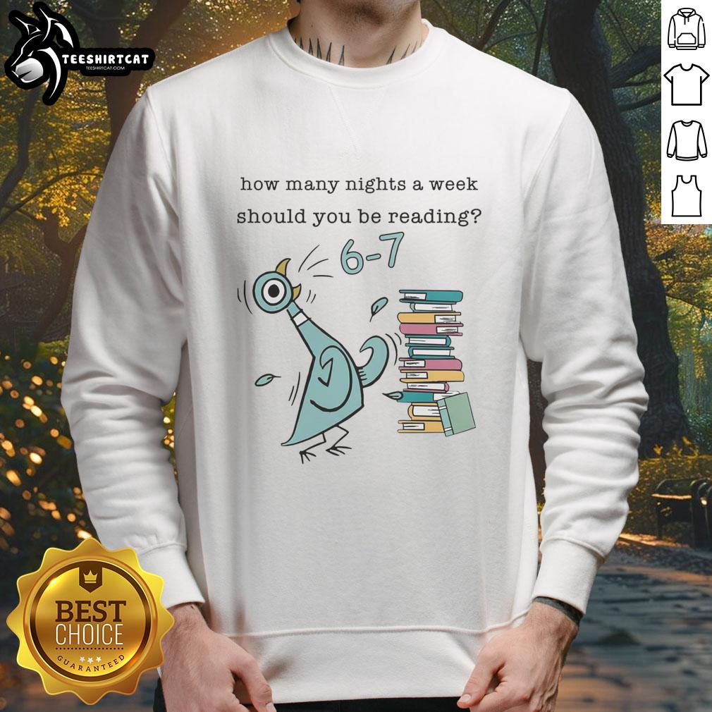 hot-how-many-nights-a-week-should-you-be-reading-6-7-pigeon-elephant-piggie-childrens-books-sweatshirt Cozy sweatshirt featuring 'How Many Nights a Week Should You Be Reading' with Pigeon, Elephant, and Piggie designs.
