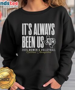 Alt Text: Texas A&M Aggies 2025 Women's Volleyball National Champions sweatshirt, celebrating the team's victory and spirit.
