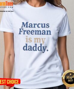 Hot Marcus Freeman Is My Daddy Ladies Tee featuring a stylish graphic and vibrant colors for fans of Marcus Freeman.