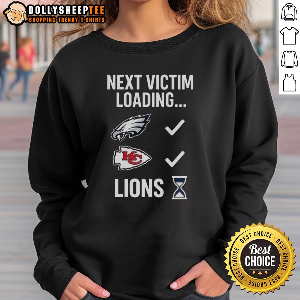 Hot Next Victim Loading Lions Hourglass Sweatshirt Hot Next Victim Loading Lions Hourglass Sweatshirt featuring a unique graphic design and comfortable fit for casual wear.