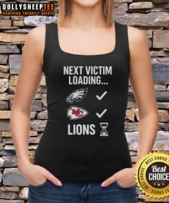 Hot Next Victim Loading Lions Hourglass Tank Top featuring a stylish lion graphic and trendy hourglass cut.