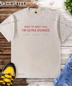 Ultra Dundee washed t-shirt featuring a stylish 'Nice to Meet You' graphic in a vibrant design.
