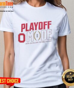 Alt Text: Hot Ohio State Buckeyes CFP 2025-2026 Playoff Mode logo on a stylish ladies' tee for passionate fans.