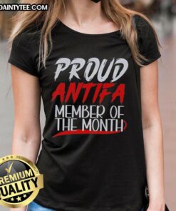 Hot Proud Antifa Member of the Month Ladies Tee showcasing bold design and vibrant colors for activists and supporters.
