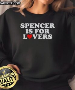 Hot Spencer Is For Lovers sweatshirt in casual style, perfect for cozy outings and expressing love for fashion.