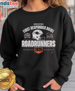 Hot Utsa Roadrunners 2025 First Responder Bowl sweatshirt showcasing team spirit and support for first responders.