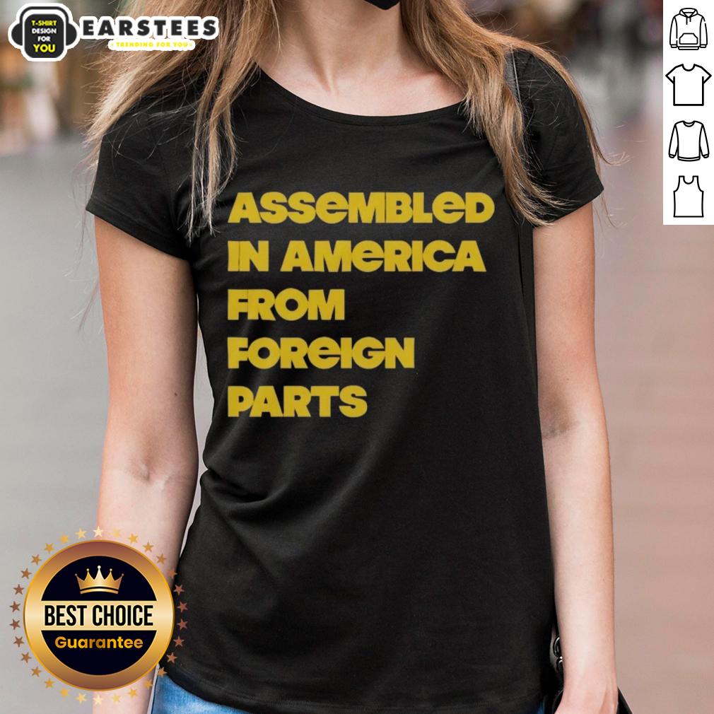 nice-assembled-in-america-from-foreign-parts-ladies-tee Nice Assembled In America From Foreign Parts Ladies Tee featuring a stylish design perfect for casual wear.