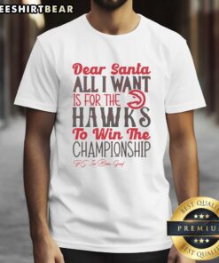 Nice Atlanta Hawks All I Want For Christmas T-Shirt featuring a festive design for basketball fans this holiday season.